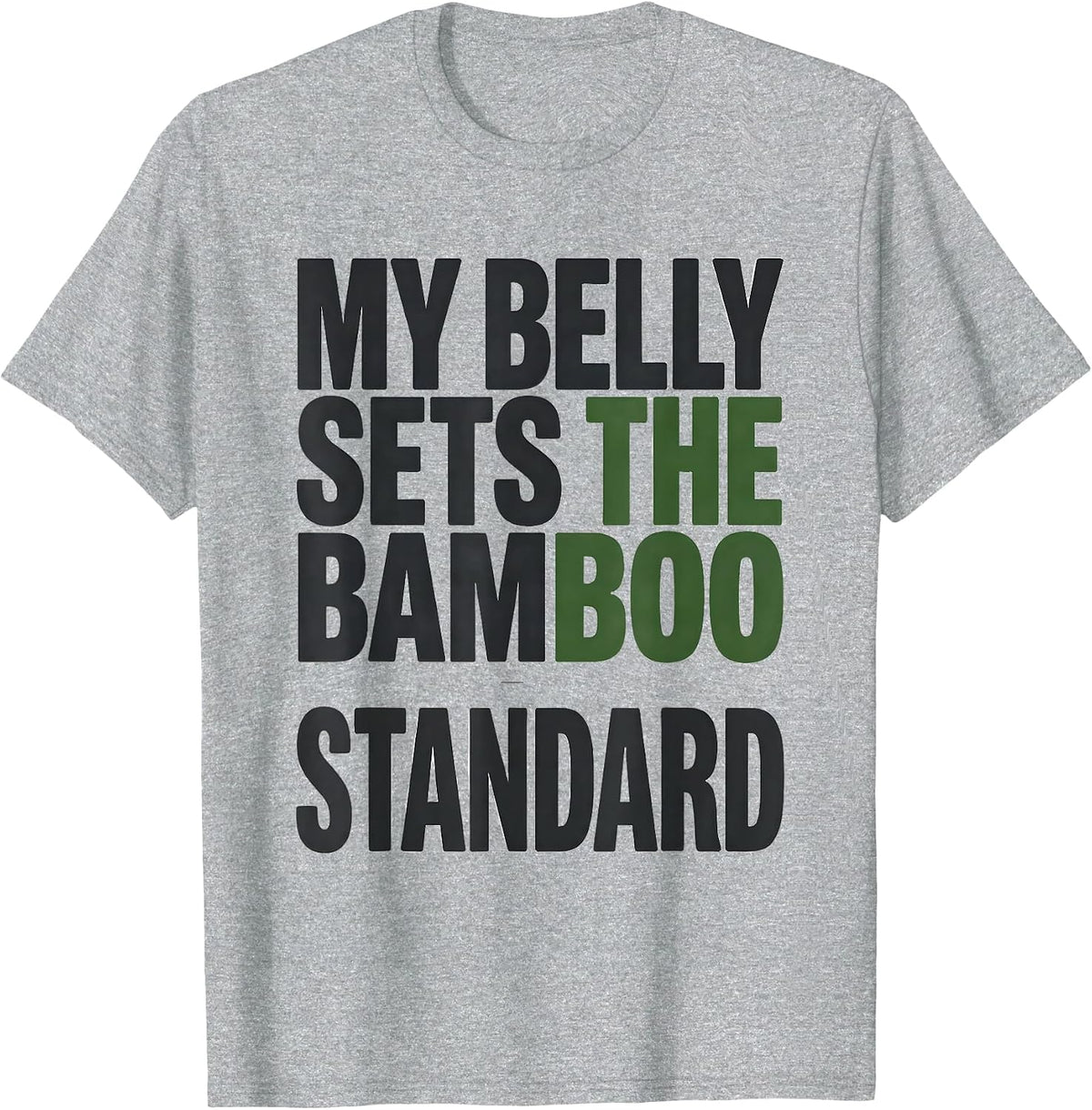 Men's My Belly Sets The Bamboo Standard Funny Panda Lover Animal T-Shirt - Heather Grey