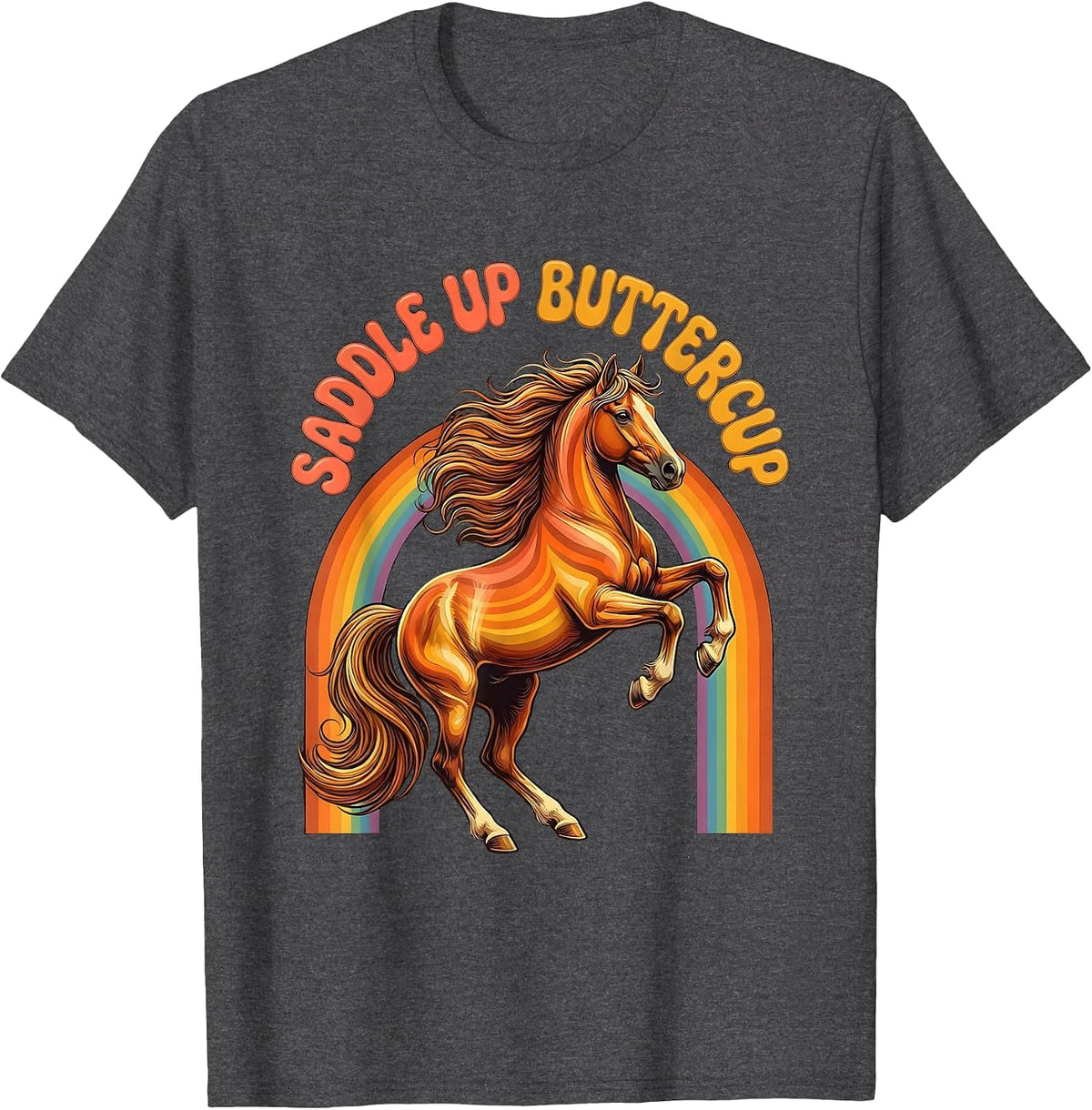 Saddle Up Buttercup Horse Riding Design T-Shirt - Dark Heather Grey