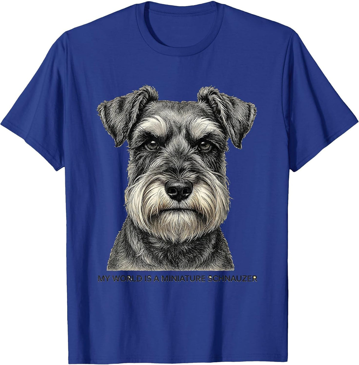 Men's My World Is A Miniature Schnauzer Funny Dog Lover Breed T-Shirt - Royal Blue