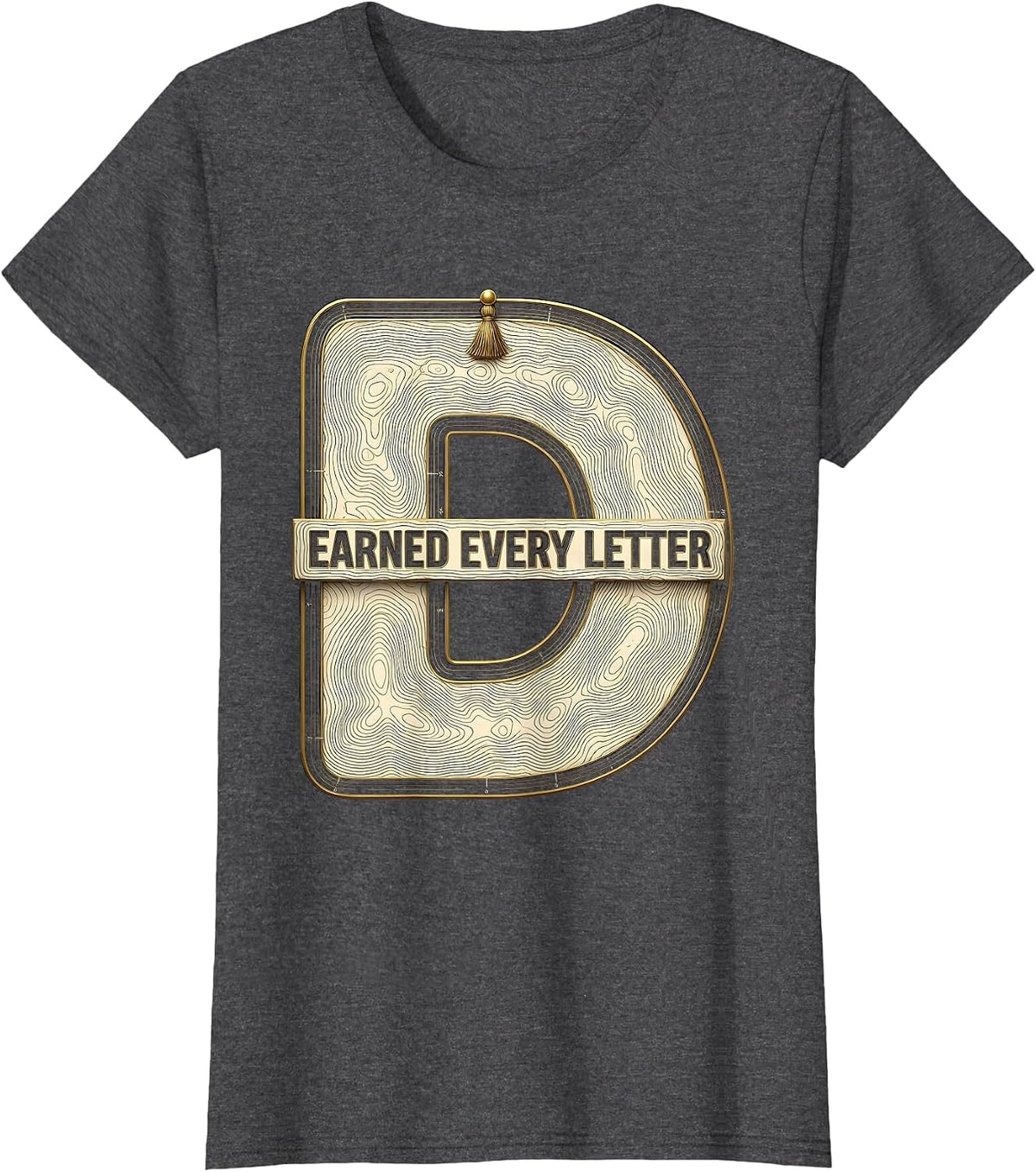 Women's Earned Every Letter Topographic Contour PhD Graduation Black T-Shirt - Dark Heather Grey