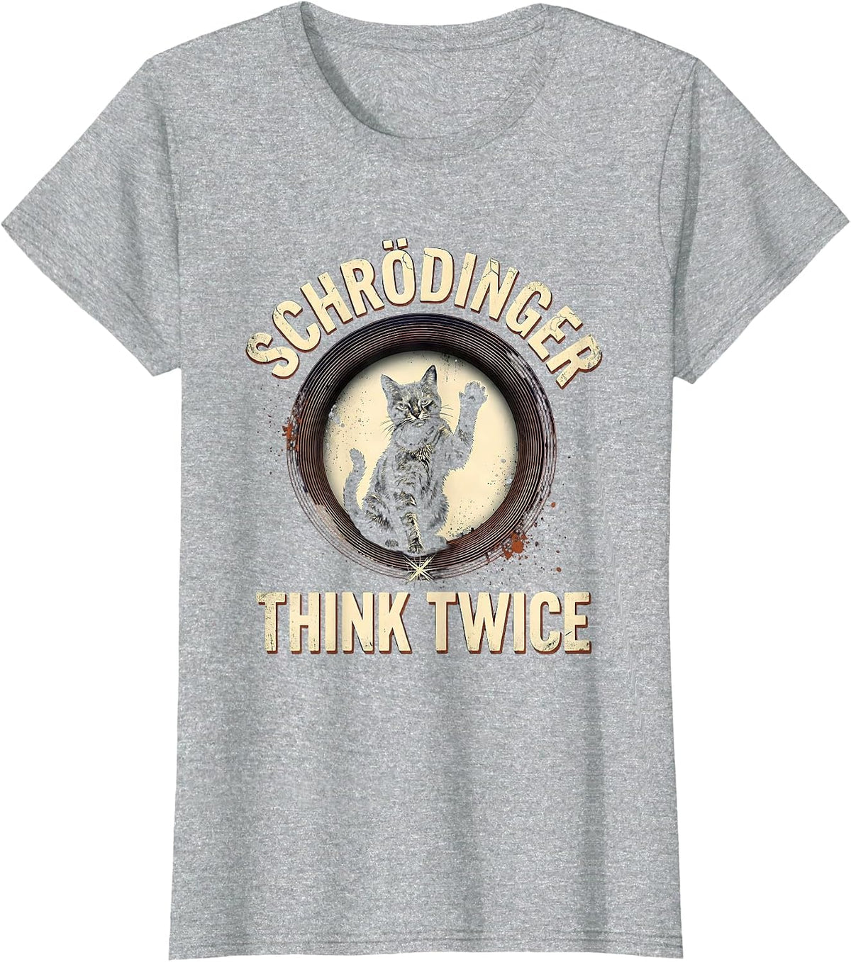Schrödinger Think Twice Funny Quantum Physics Geek Humor T-Shirt - Heather Grey