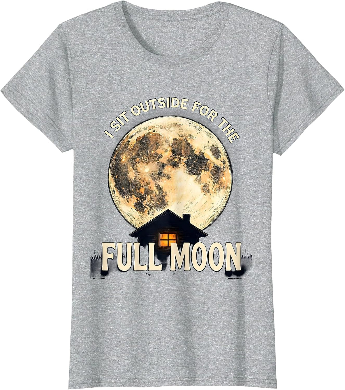 Women's I Sit Outside For The Full Moon Astronomy Celestial Lover T-Shirt - Heather Grey