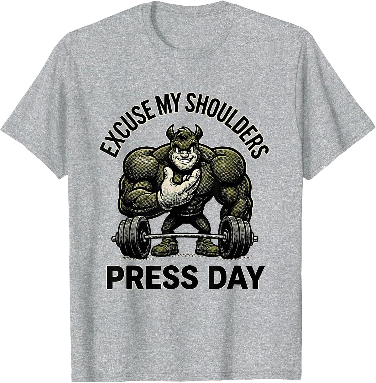 Men's Excuse My Shoulders Press Day Funny Gym Weightlifting T-Shirt - Heather Grey