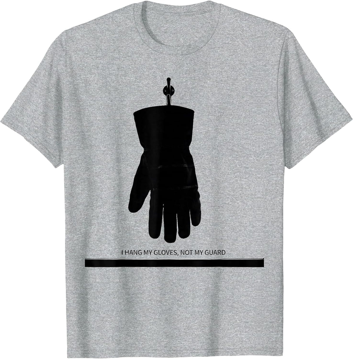 Men's I Hang My Gloves Not My Guard Funny Electrician Lineman Gift T-Shirt - Heather Grey