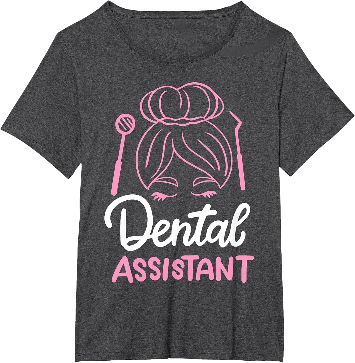 Dental Assistant T-Shirt - Dark Heather Grey