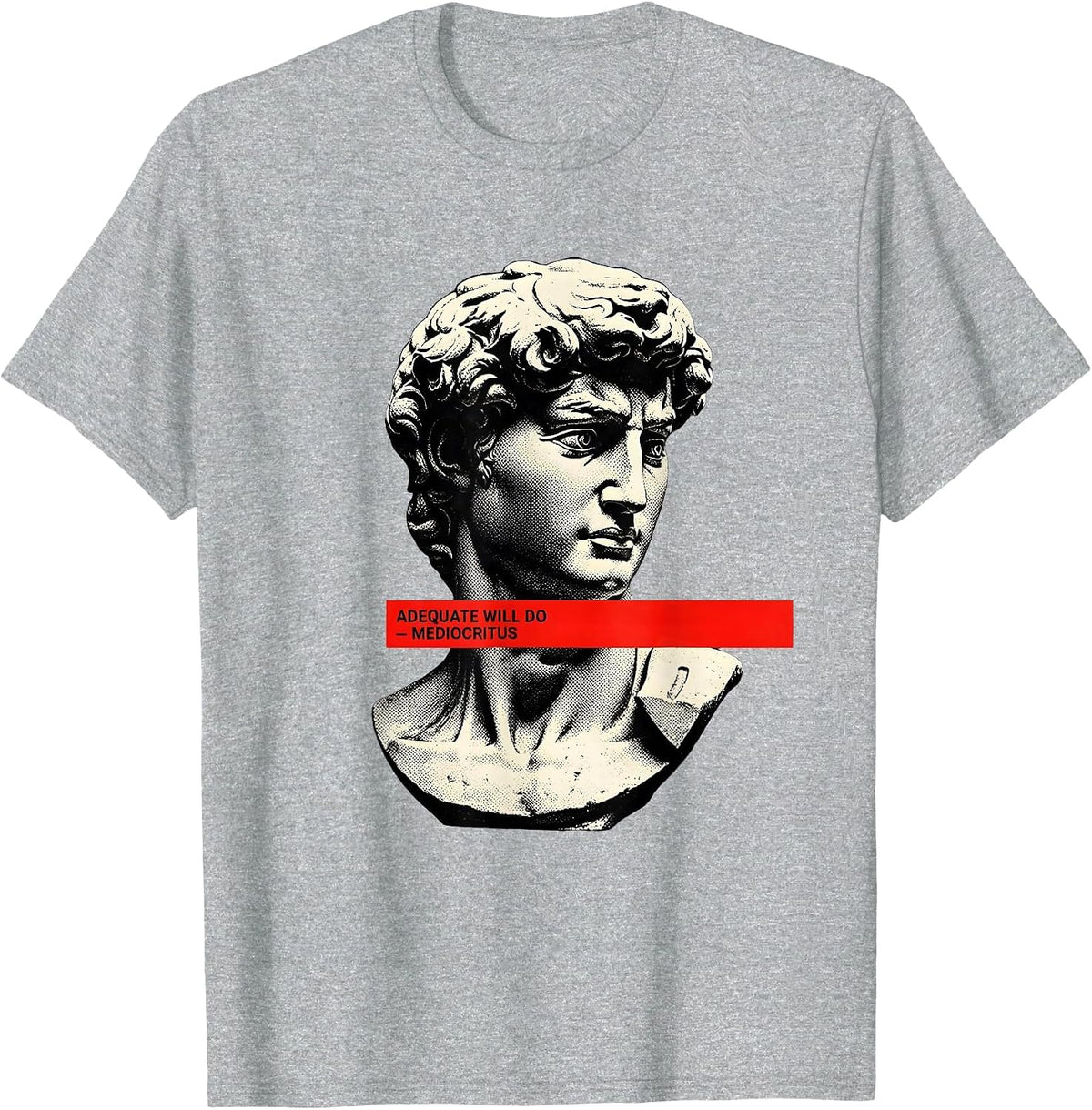 Men's Adequate Will Do Mediocritus Funny Greek Philosophy Irony T-Shirt - Heather Grey