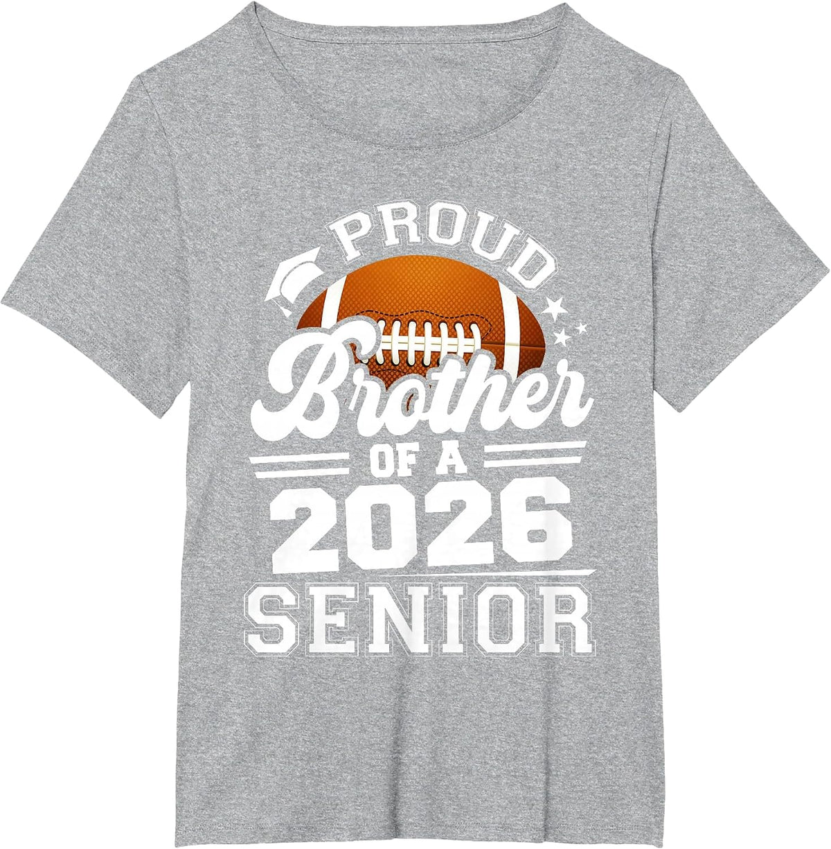 Proud Brother of A Football Senior 2026 Graduation T-Shirt - Heather Grey