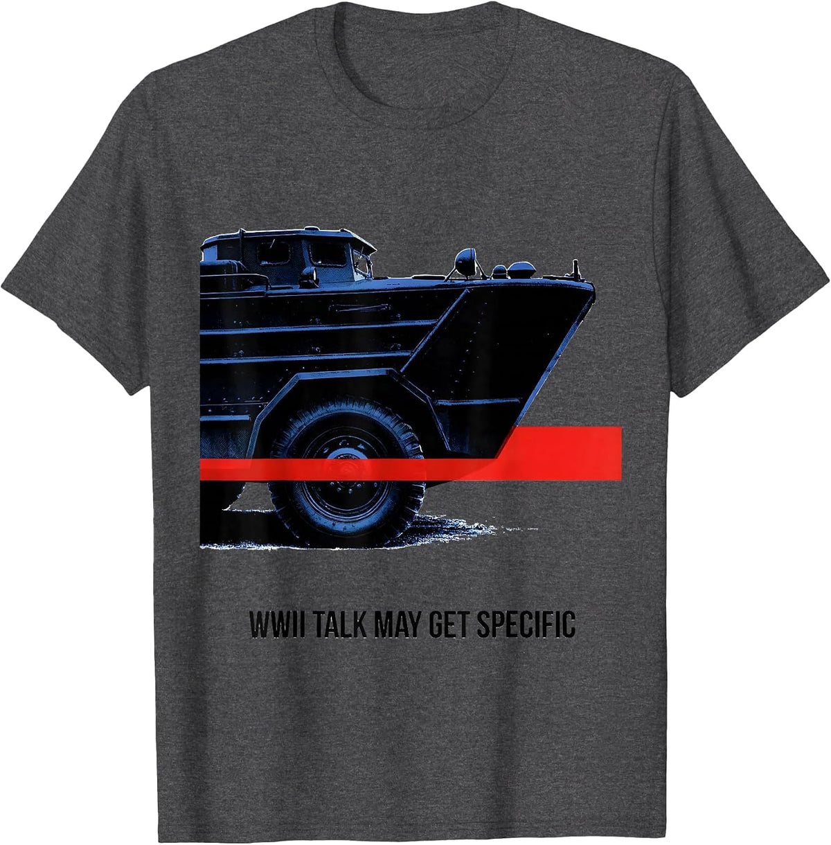 WWII Talk May Get Specific Retro WW2 History Buff Gift T-Shirt - Dark Heather Grey