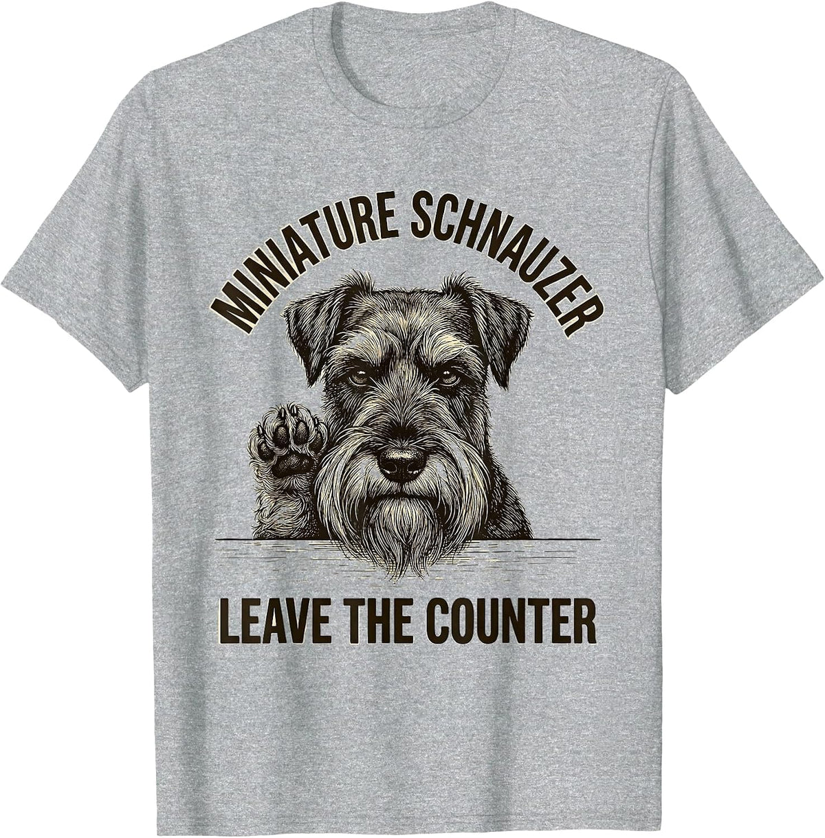 Men's Miniature Schnauzer, Leave The Counter Funny Dog Owner Humor T-Shirt - Heather Grey