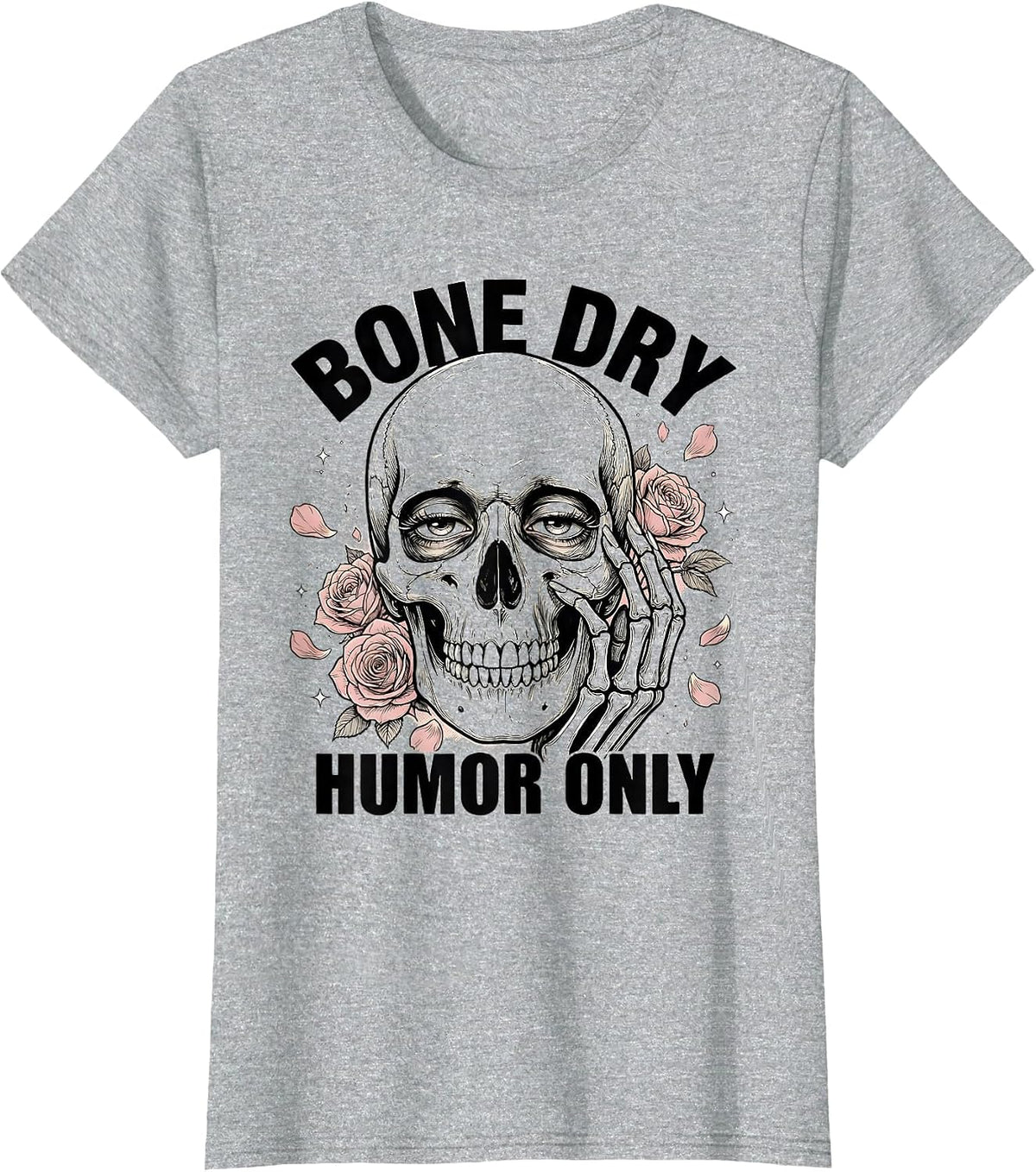 Bone Dry Humor Only Funny Skeleton Design T-Shirt - Heather Grey