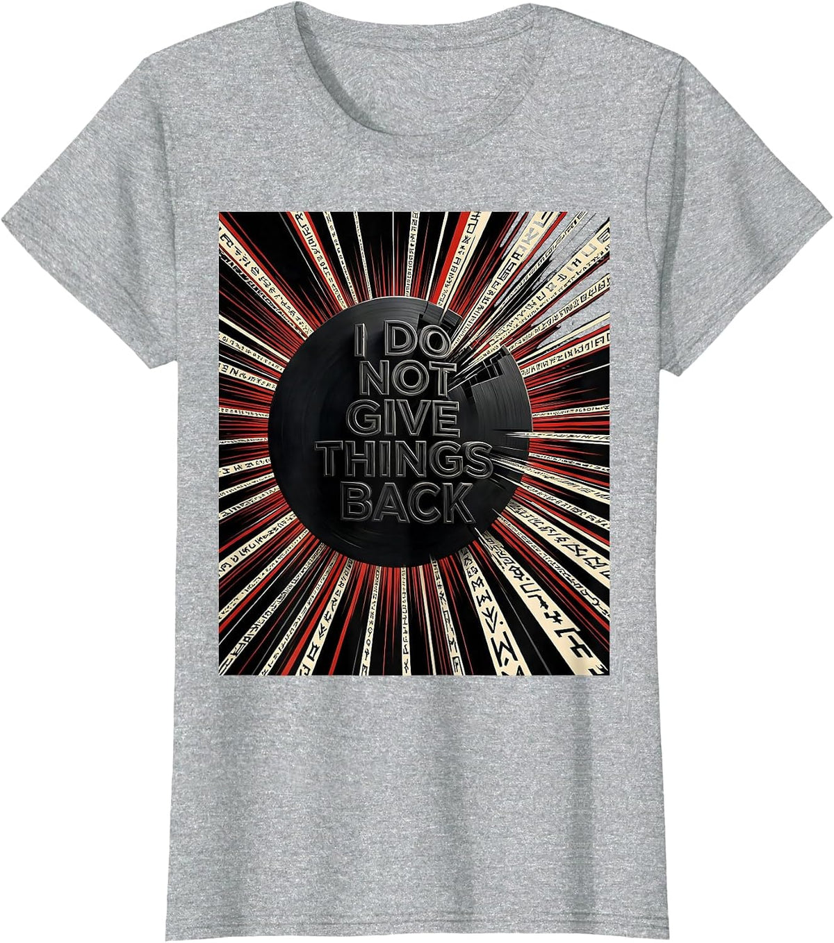 Women's I Do Not Give Things Back Futurist Space Lover Astrophysics T-Shirt - Heather Grey
