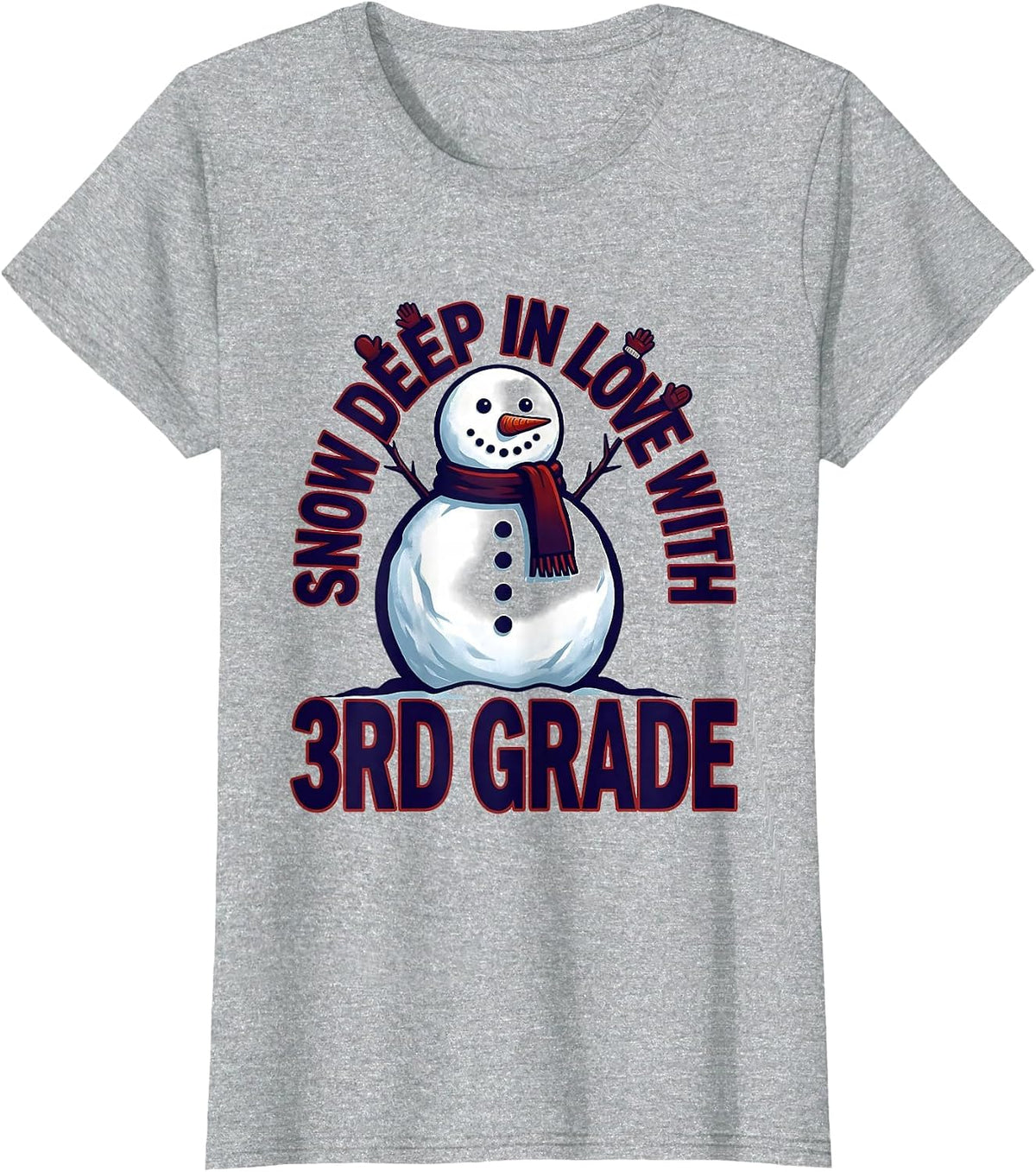 Women's Snow Deep In Love With 3rd Grade Funny Teacher Christmas T-Shirt - Heather Grey