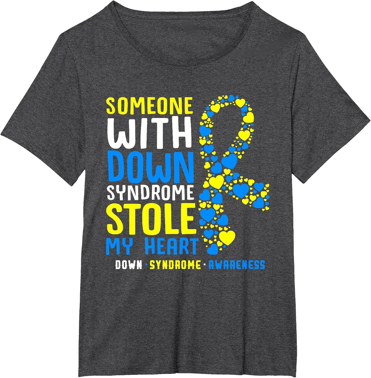 Someone with Down Syndrome Stole My Heart Trisomy 21 T-Shirt - Dark Heather Grey