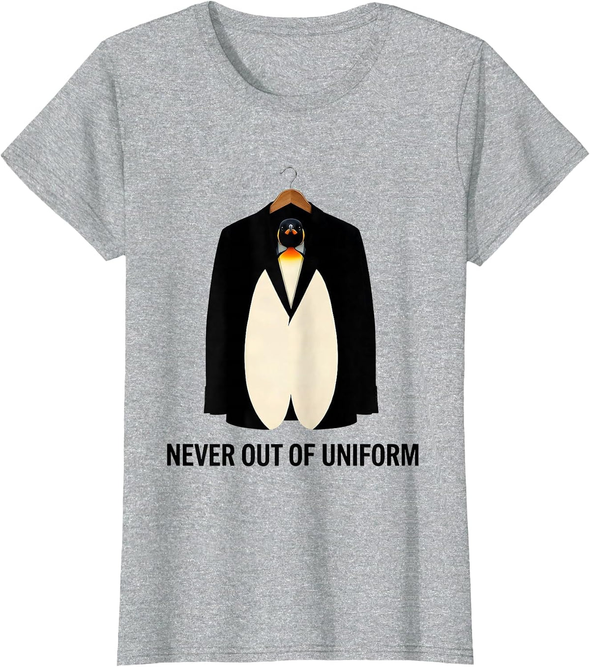 Women's Never Out Of Uniform Funny Penguin Lover Animal Humor T-Shirt - Heather Grey