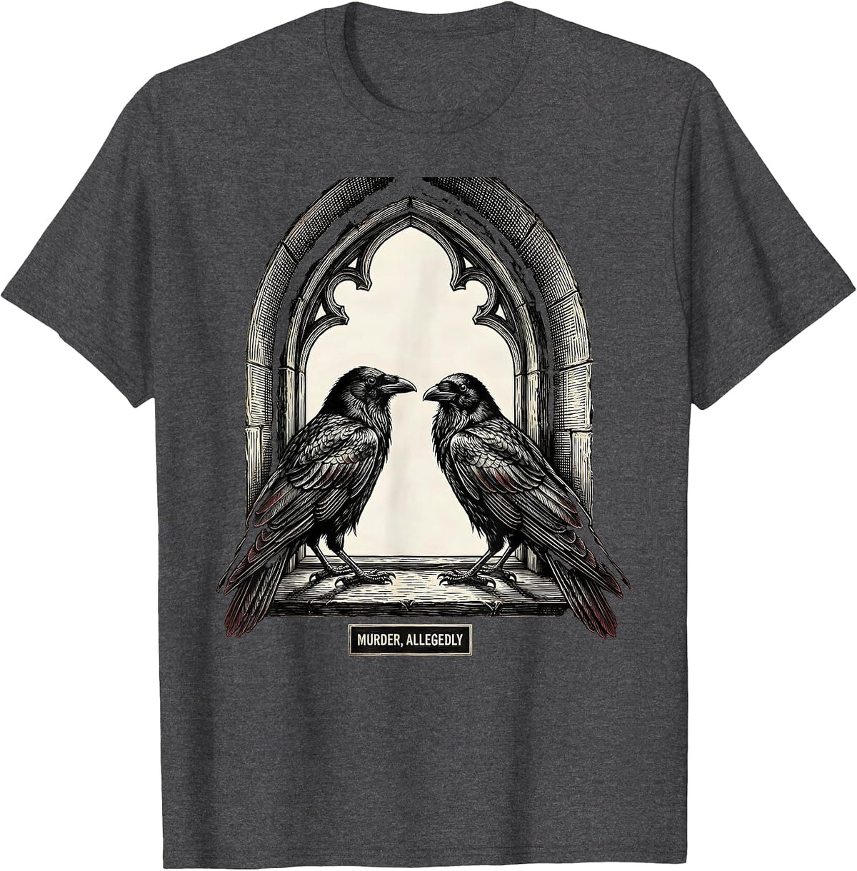 Men's Murder, Allegedly Gothic Crow Humor Literary Pun T-Shirt - Dark Heather Grey