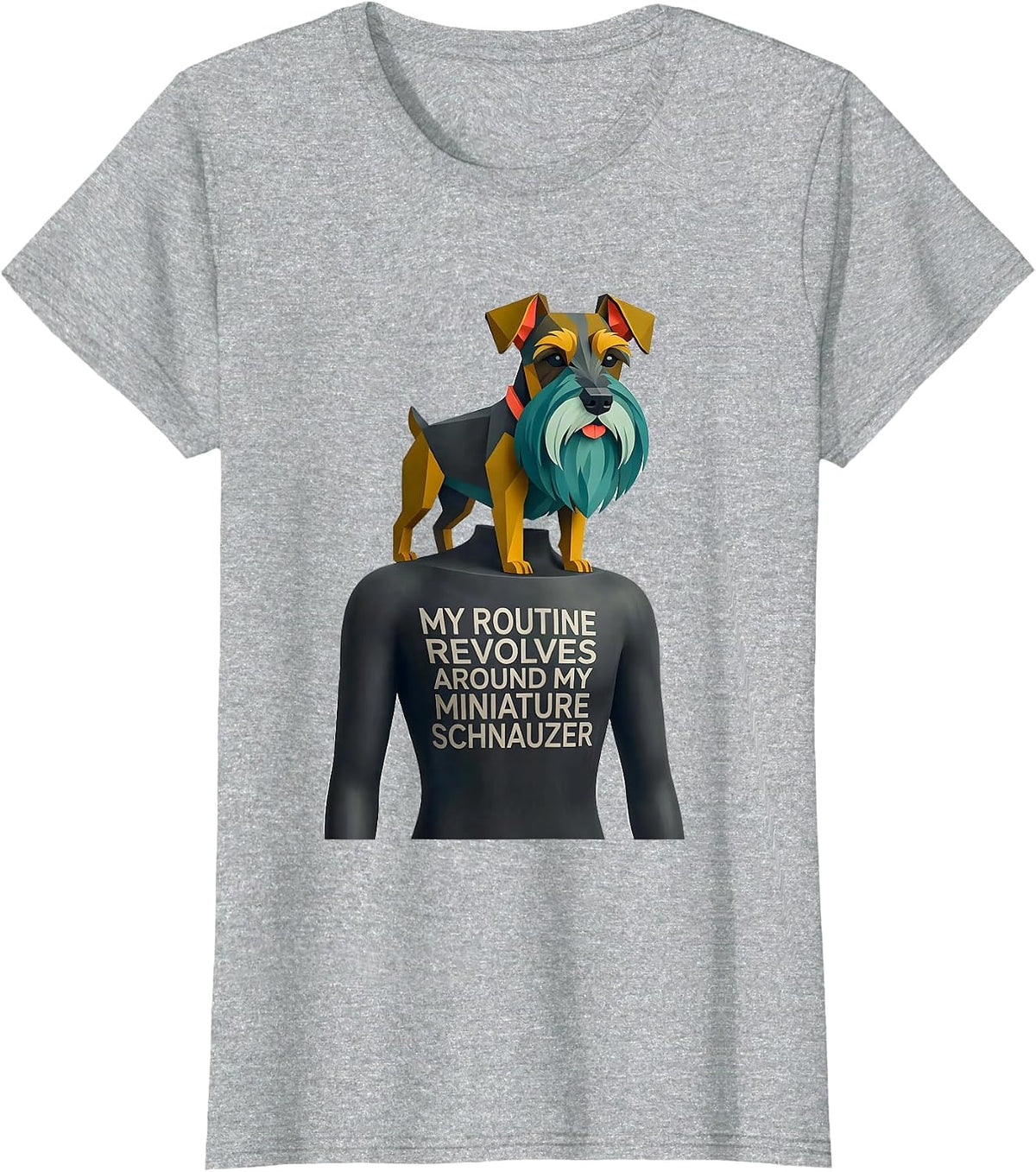 My Routine Revolves Around My Miniature Schnauzer Dog Lover T-Shirt - Heather Grey