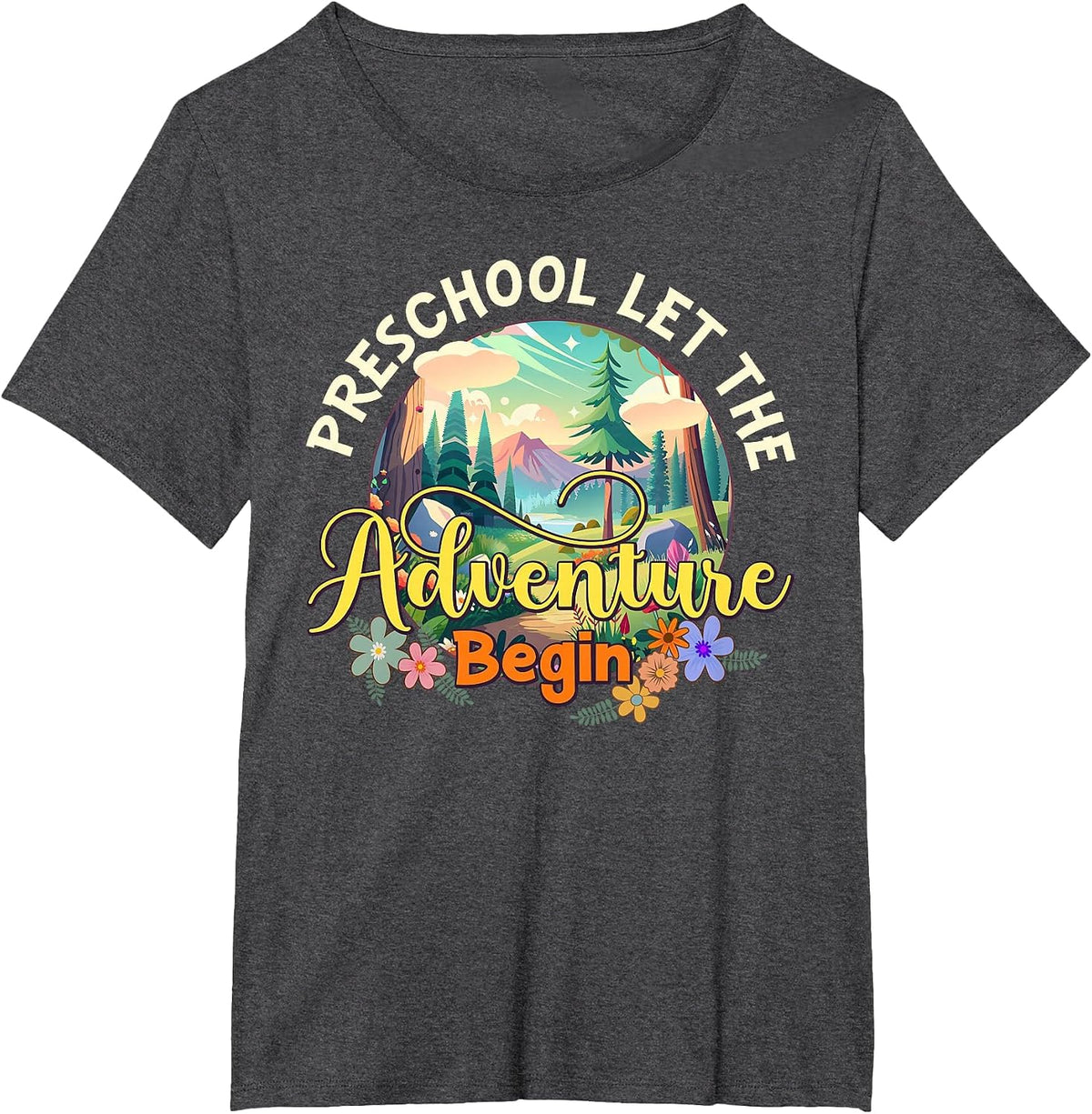 Preschool Let the Adventure Begin Back to School Funny T-Shirt - Dark Heather Grey