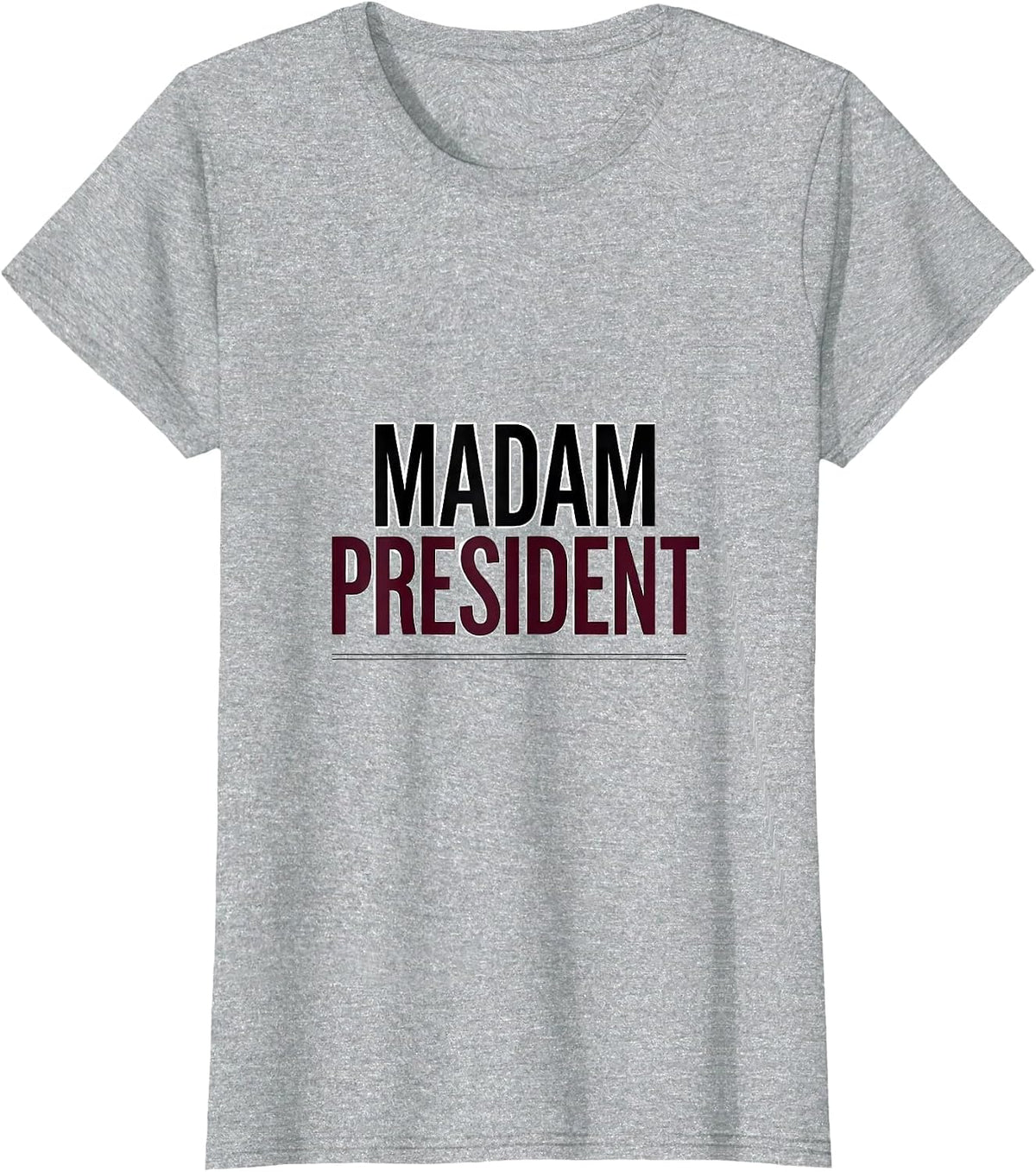 Madam President Feminist Empowerment Retro Script T-Shirt - Heather Grey