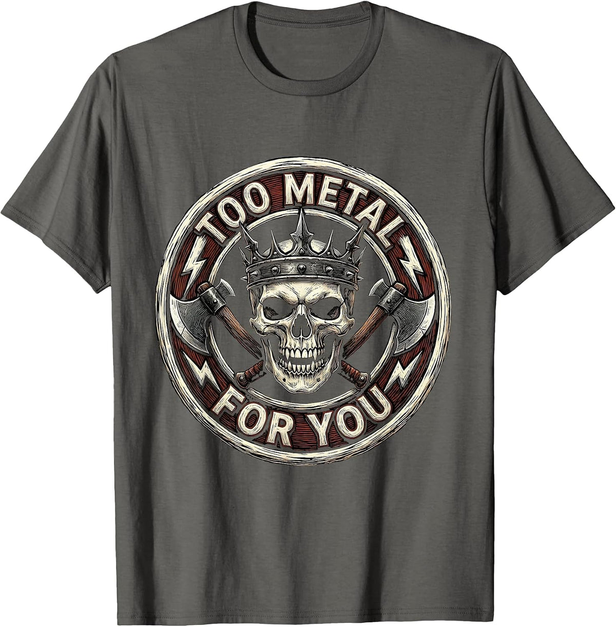 Too Metal For You Heavy Metal Band Graphic Design T-Shirt - Asphalt Grey
