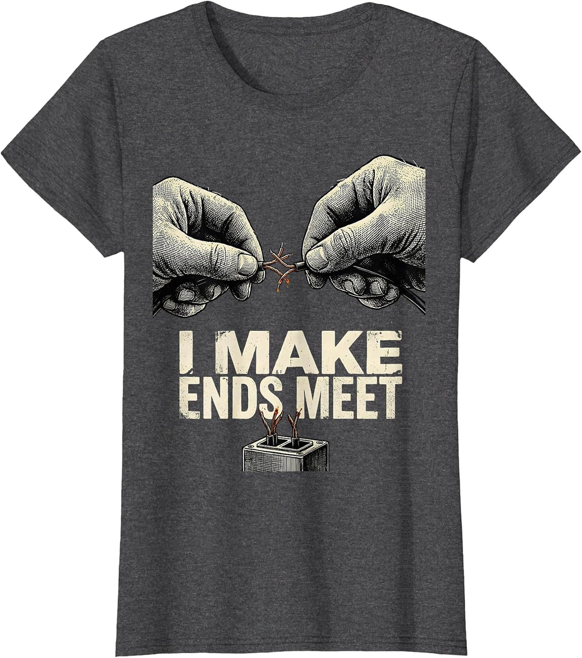 Women's I Make Ends Meet Vintage Funny Electrician Lineman Skeleton T-Shirt - Dark Heather Grey