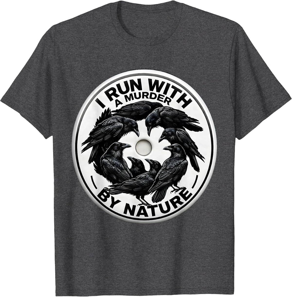 I Run With A Murder By Nature Gothic Raven Silhouette Dark T-Shirt - Dark Heather Grey