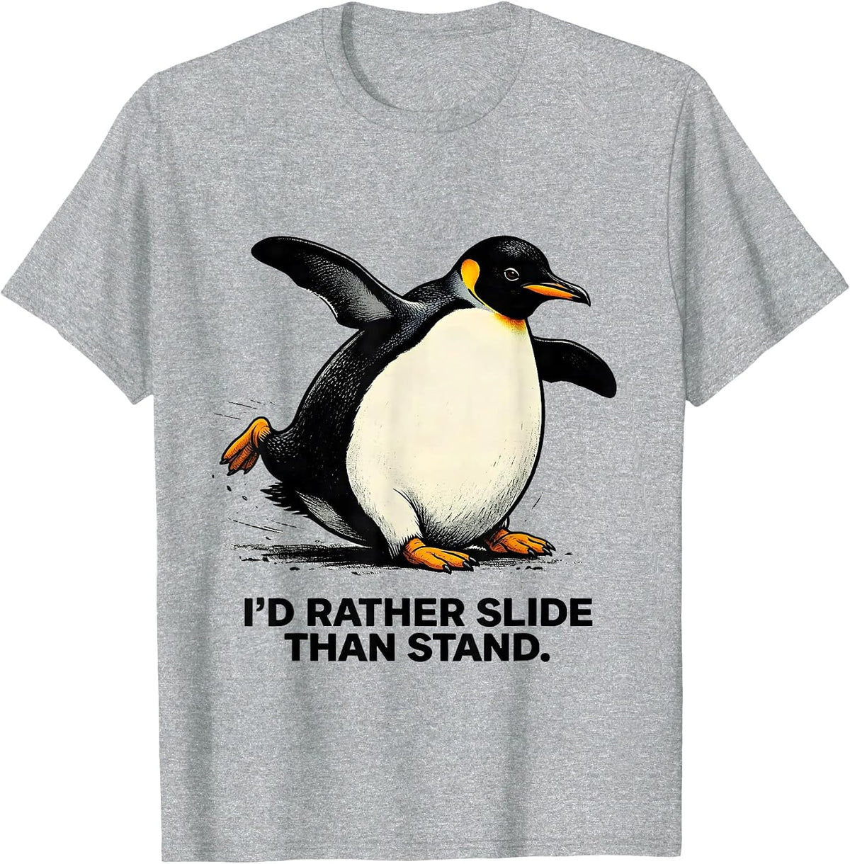 Men's I'd Rather Slide Than Stand Funny Penguin Animal Lover T-Shirt - Heather Grey