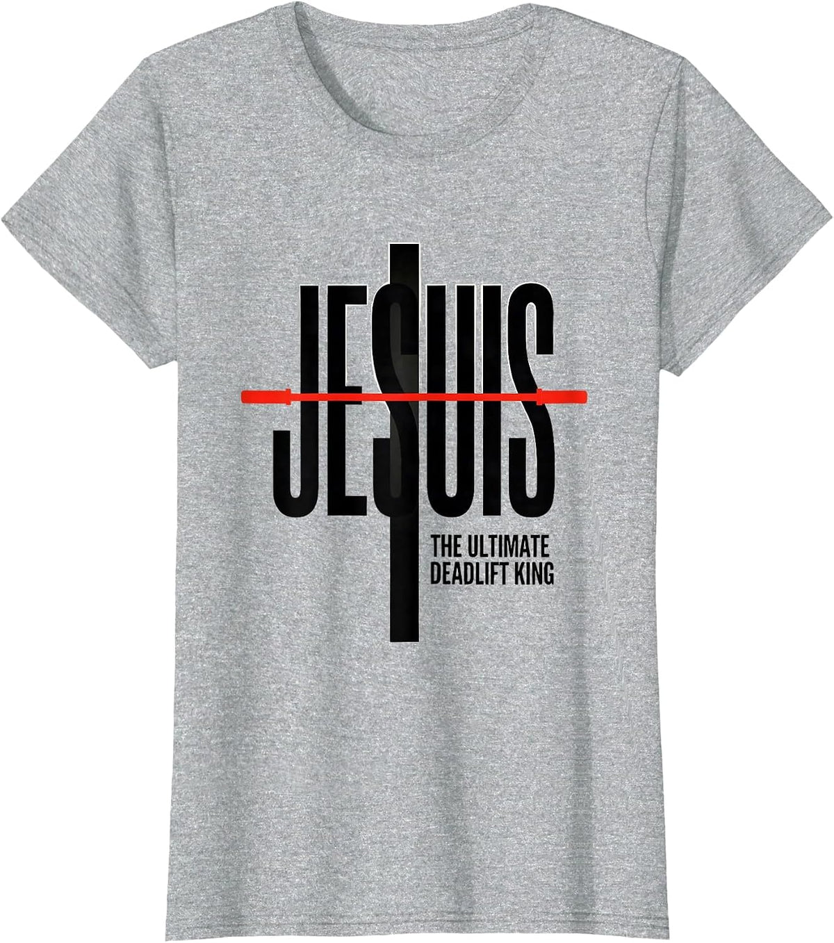 Jesus The Ultimate Deadlift King Minimalist Christian Gym T-Shirt - Heather Grey