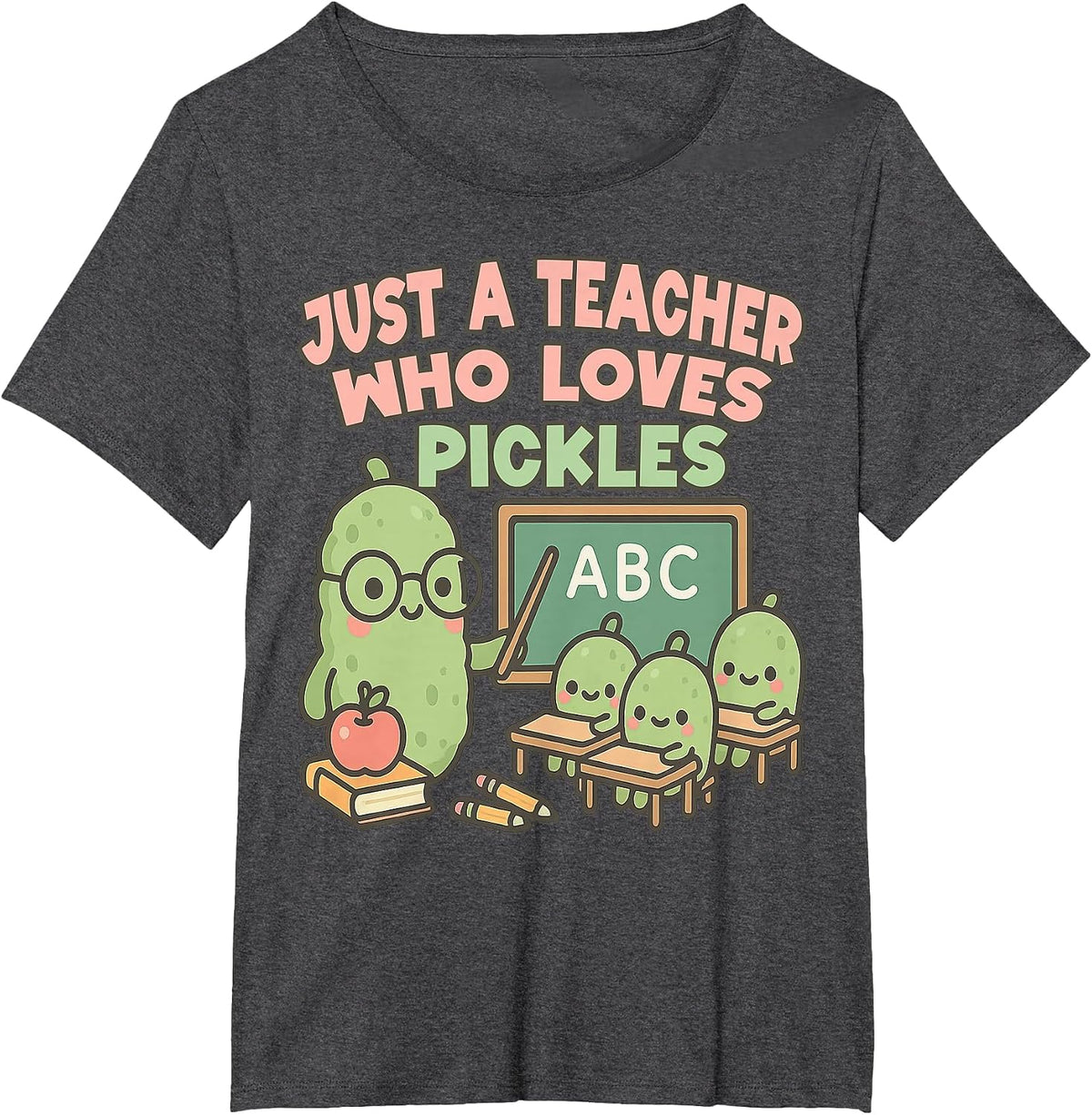 Teacher Who Loves Pickles Funny Cute Pickle Lover 1st Grade T-Shirt - Dark Heather Grey