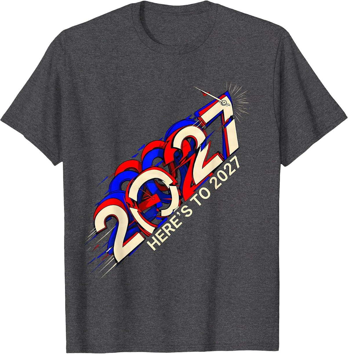 Here's To 2027 Futurist Dynamism New Years Eve Party Novelty T-Shirt - Dark Heather Grey