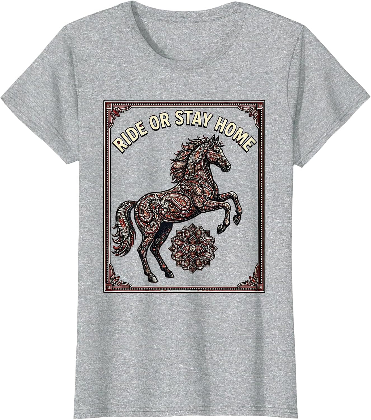 Women's Ride Or Stay Home Bold Horse Riding Design T-Shirt - Heather Grey