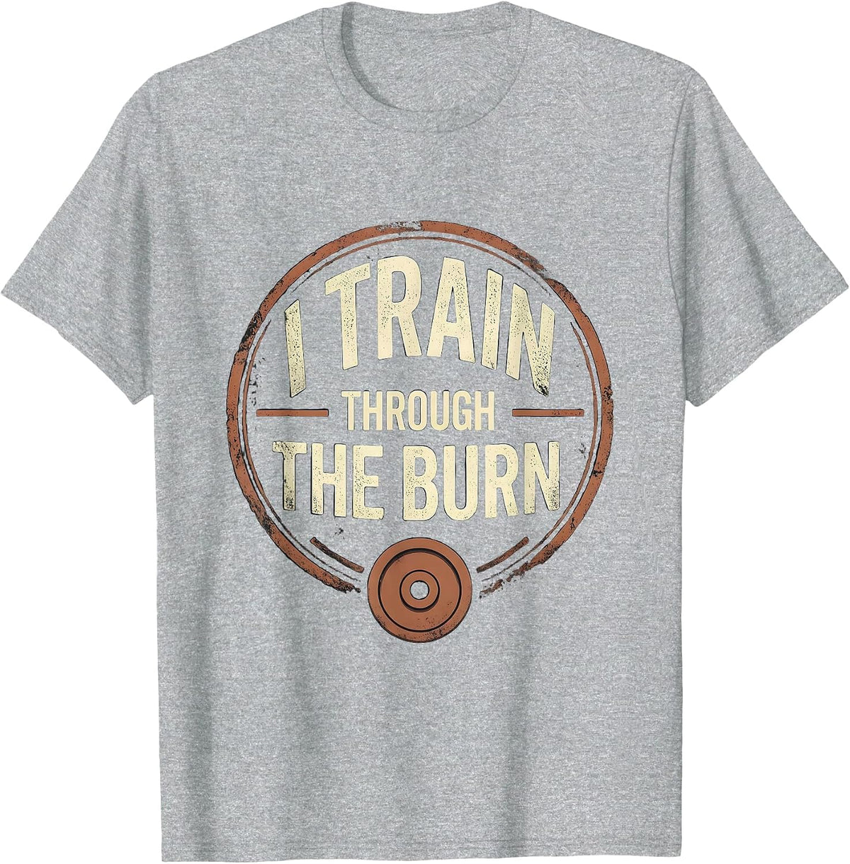 Men's I Train Through The Burn Distressed Gym Motivation Workout T-Shirt - Heather Grey