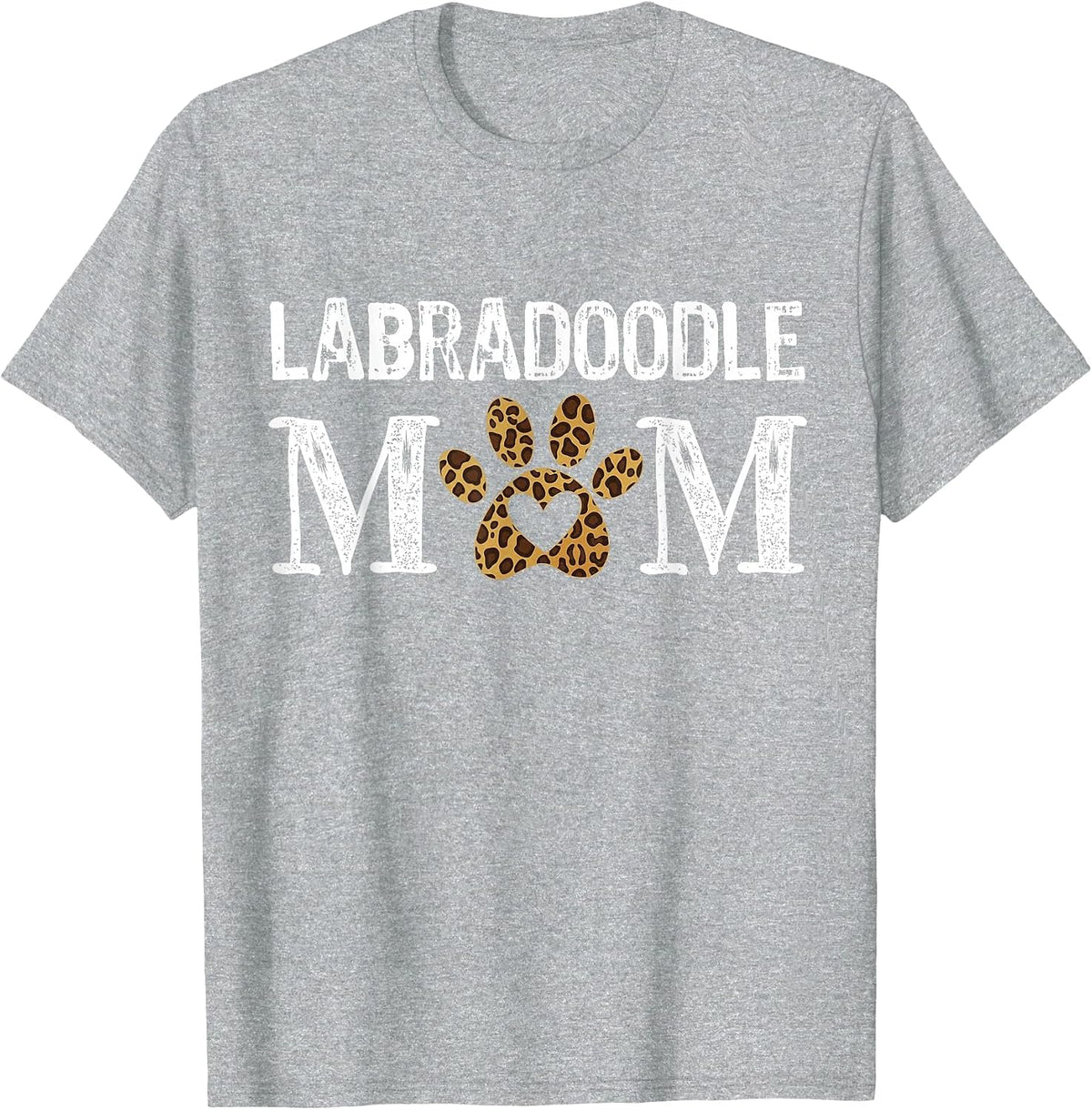 Labradoodle Mom Mama Labradoodle Lover Leopard Doodle Mom T-Shirt - Heather Grey