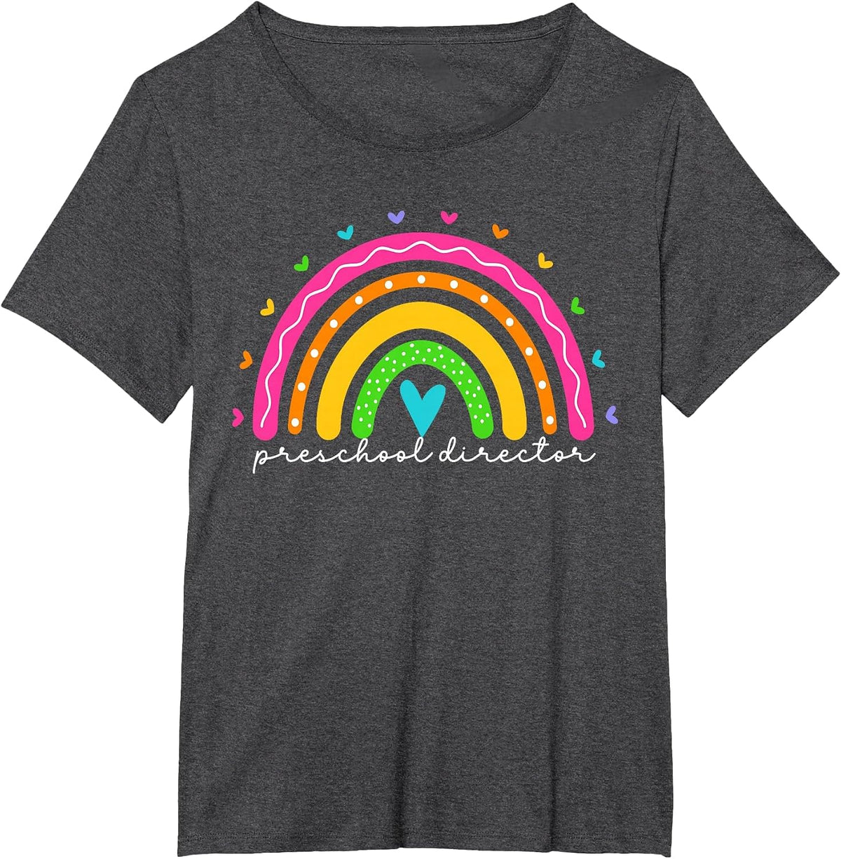 Cute Preschool Director for Women Rainbow Preschool Director T-Shirt - Dark Heather Grey