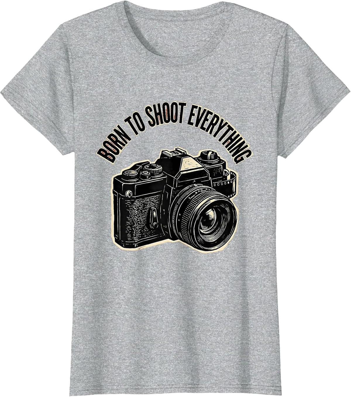 Women's Born to Shoot Everything Photography Design T-Shirt - Heather Grey