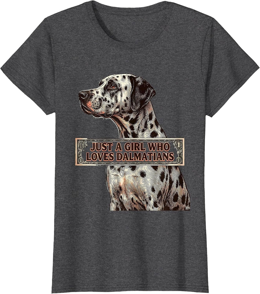 Women's Just A Girl Who Loves Dalmatians Cute Dog Lover Humor T-Shirt - Dark Heather Grey