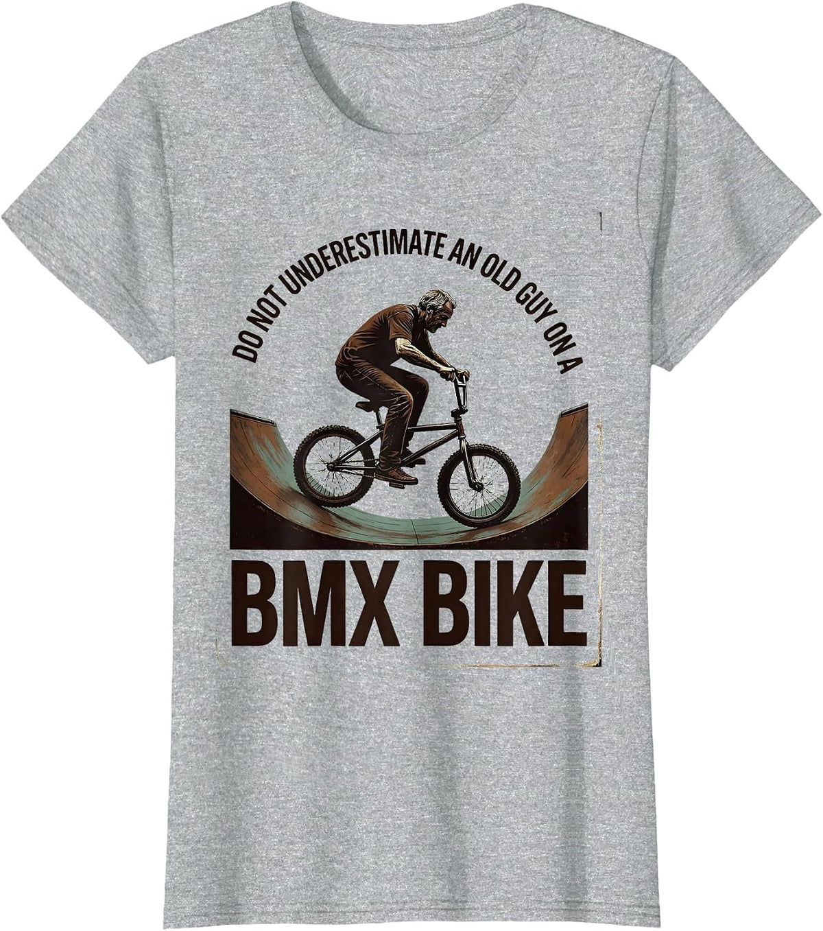 Do Not Underestimate An Old Guy On A BMX Bike Vintage T-Shirt - Heather Grey