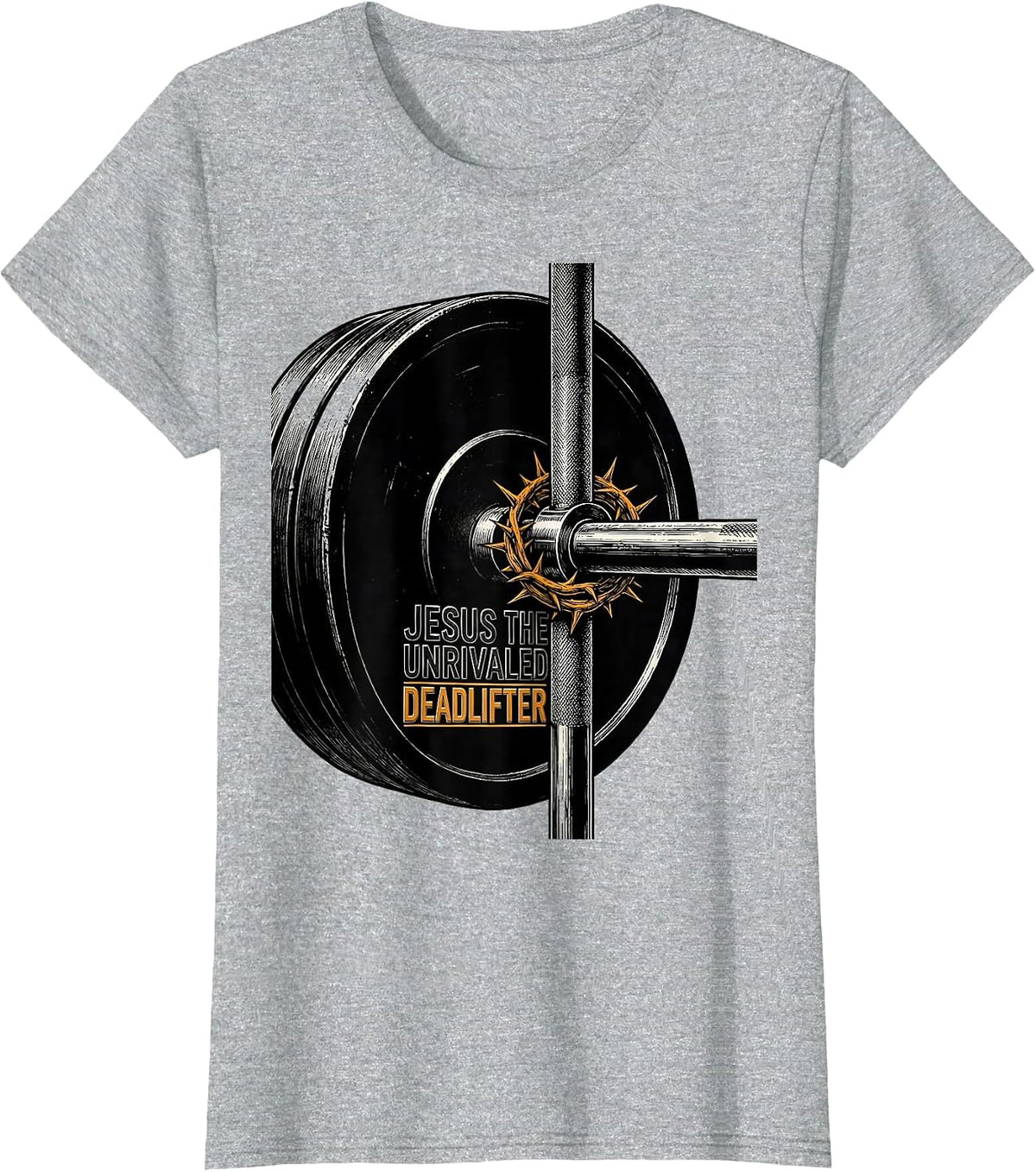 Jesus The Unrivaled Deadlifter Funny Christian Gym T-Shirt - Heather Grey