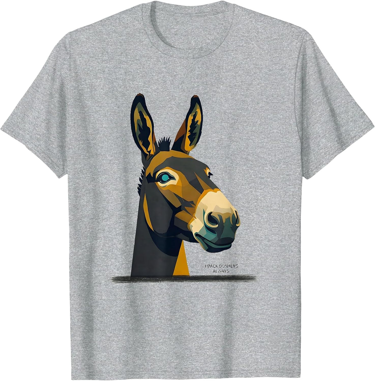 Men's I Back Donkeys Always Funny Quirky Farm Animal Lover T-Shirt - Heather Grey