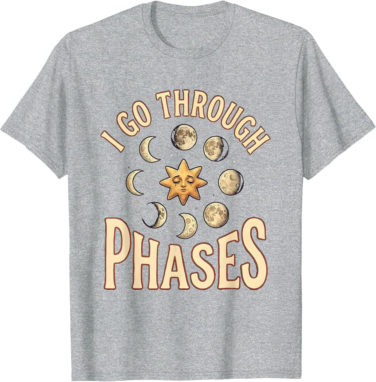 Men's I Go Through Phases Funny Moon Phases Space Lover Astronomy T-Shirt - Heather Grey