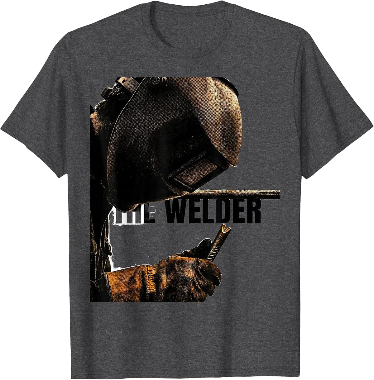 THE WELDER Funny Welding Metal Worker Trade Humor T-Shirt - Dark Heather Grey