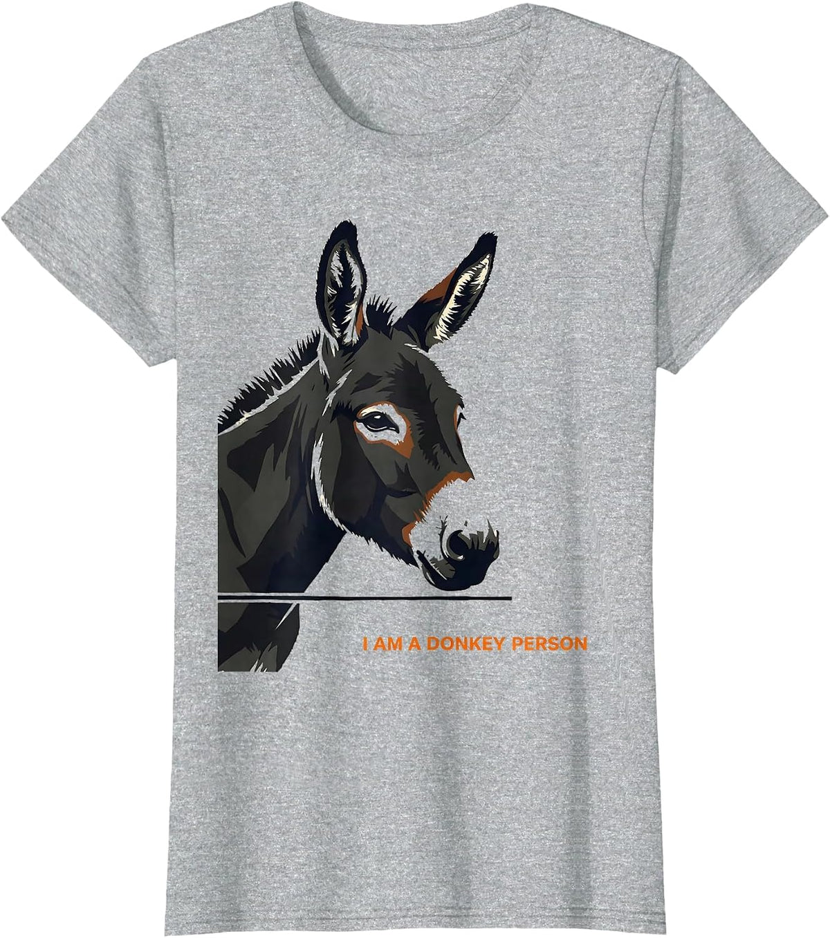 Women's I Am A Donkey Person Funny Quirky Farm Animal Lover T-Shirt - Heather Grey