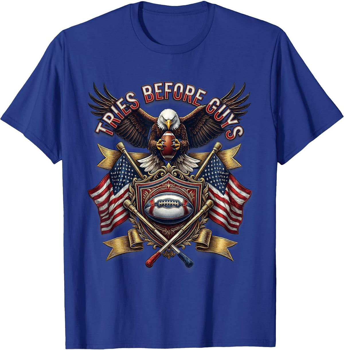 Tries Before Guys Rugby Fan Design T-Shirt - Royal Blue