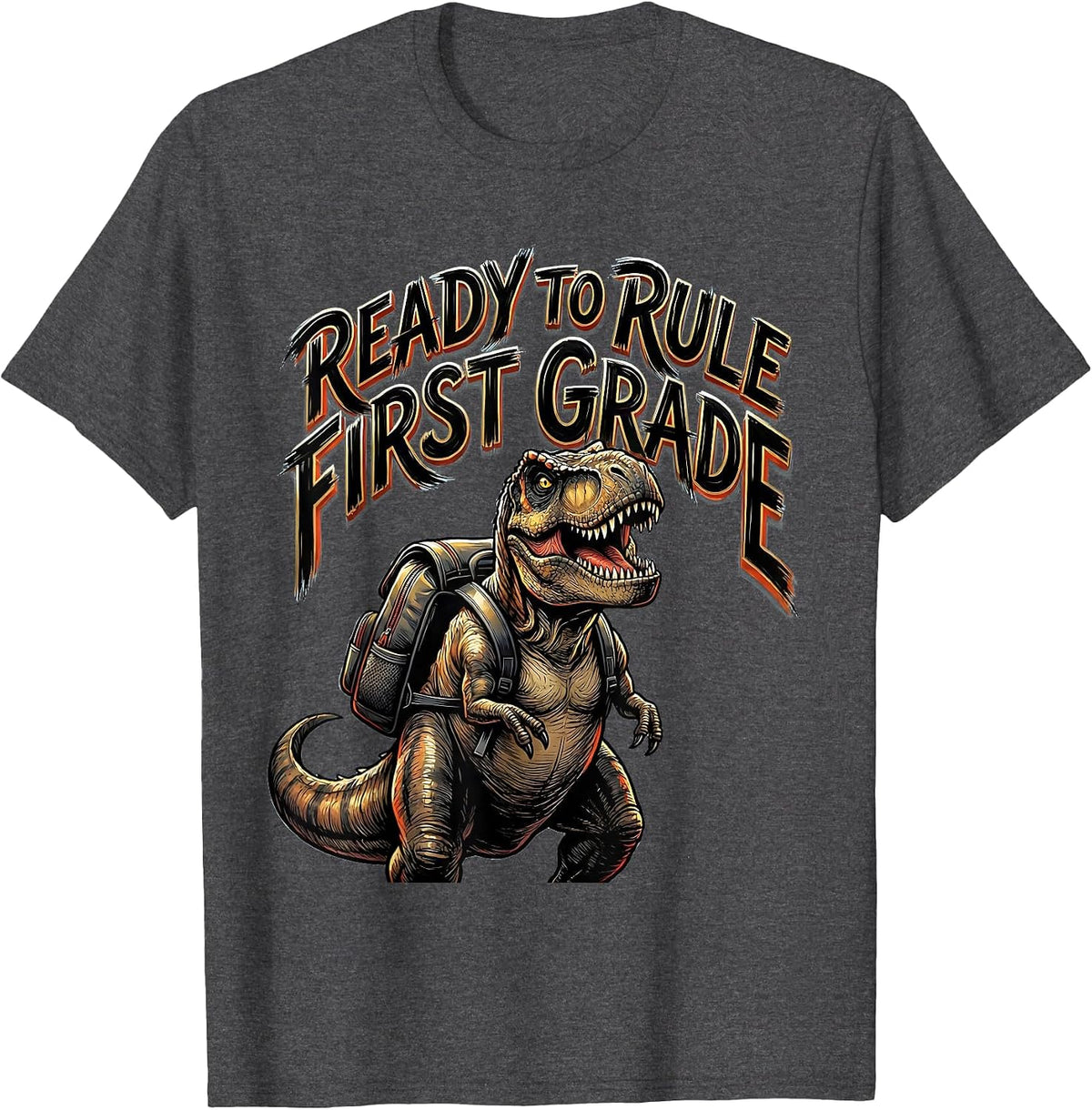 Men's Ready To Rule First Grade Sign Painter Showcard Dinosaur Boy T-Shirt - Dark Heather Grey