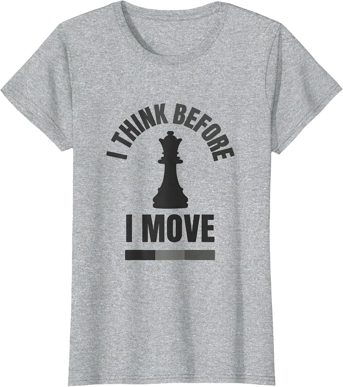 Women's I Think Before I Move Funny Chess Player Lover Vintage Humor T-Shirt - Heather Grey