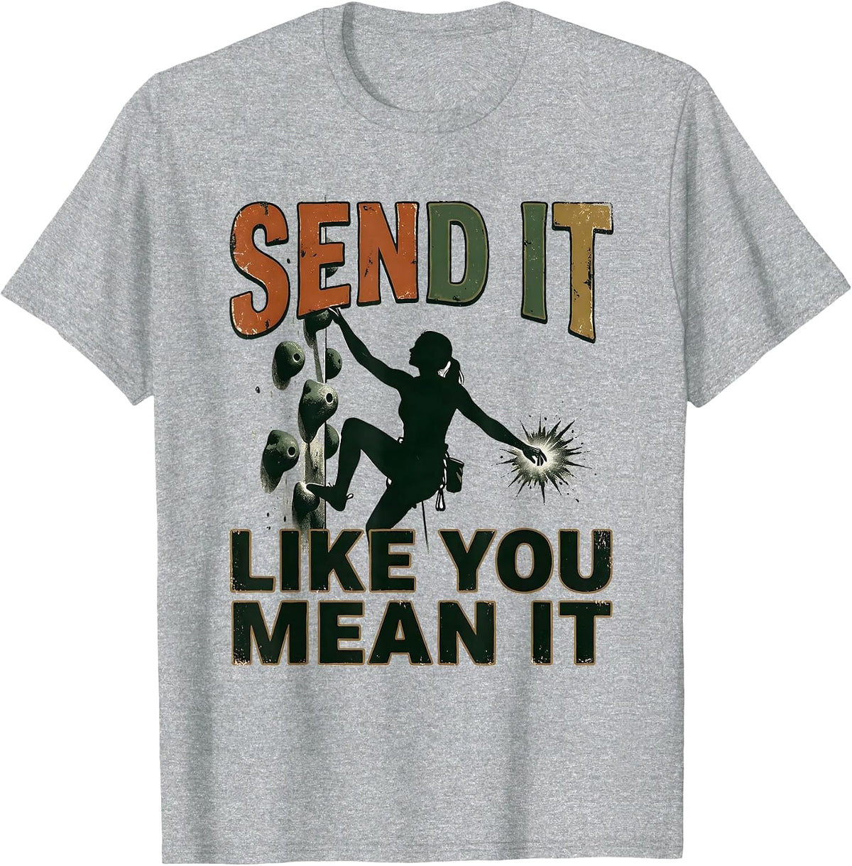 Men's Send It Like You Mean It Vintage Funny Rock Climber T-Shirt - Heather Grey
