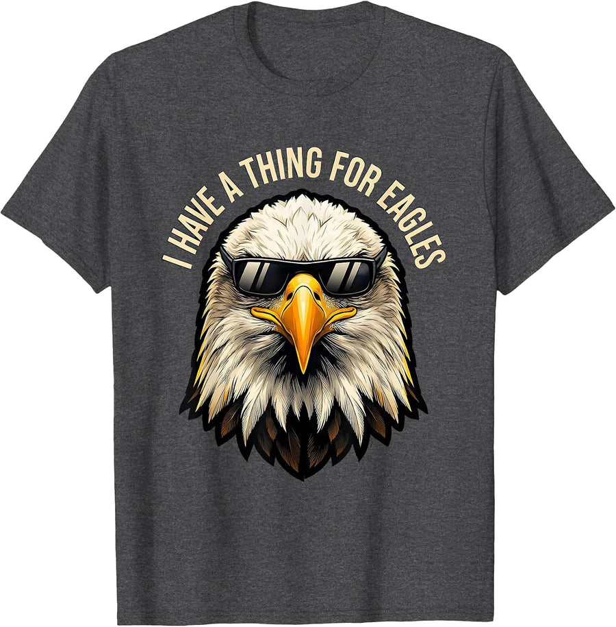 Men's I Have A Thing For Eagles Funny Bald Eagle Sunglasses Bird T-Shirt - Dark Heather Grey
