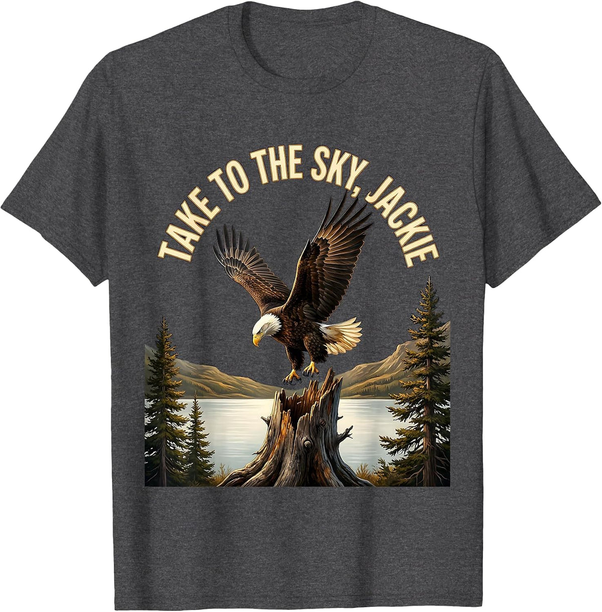 Take To The Sky Jackie Vintage Bald Eagle Memorial Tribute T-Shirt - Dark Heather Grey