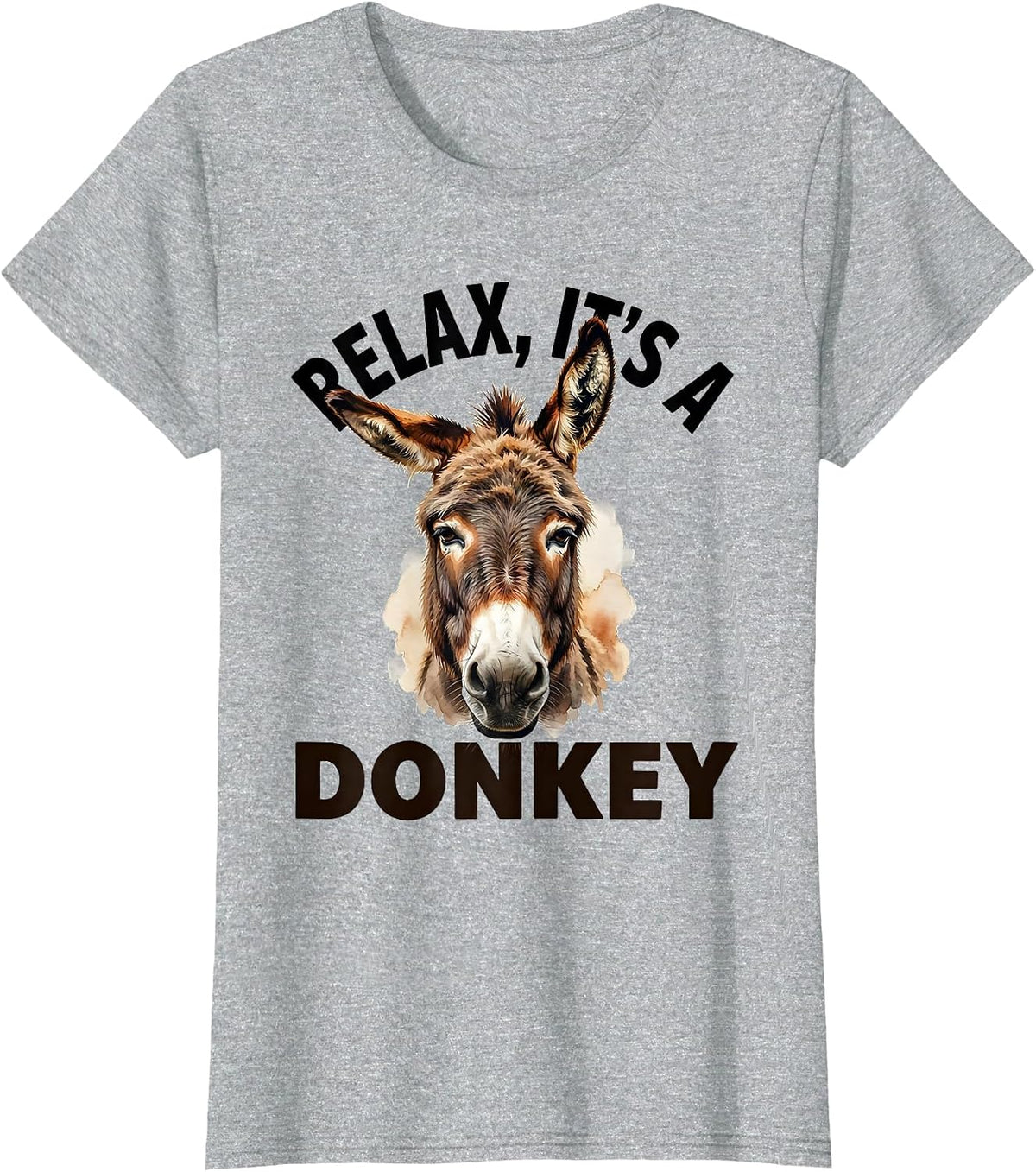 Women's Relax, It's A Donkey Funny Watercolor Donkey Humor Novelty T-Shirt - Heather Grey