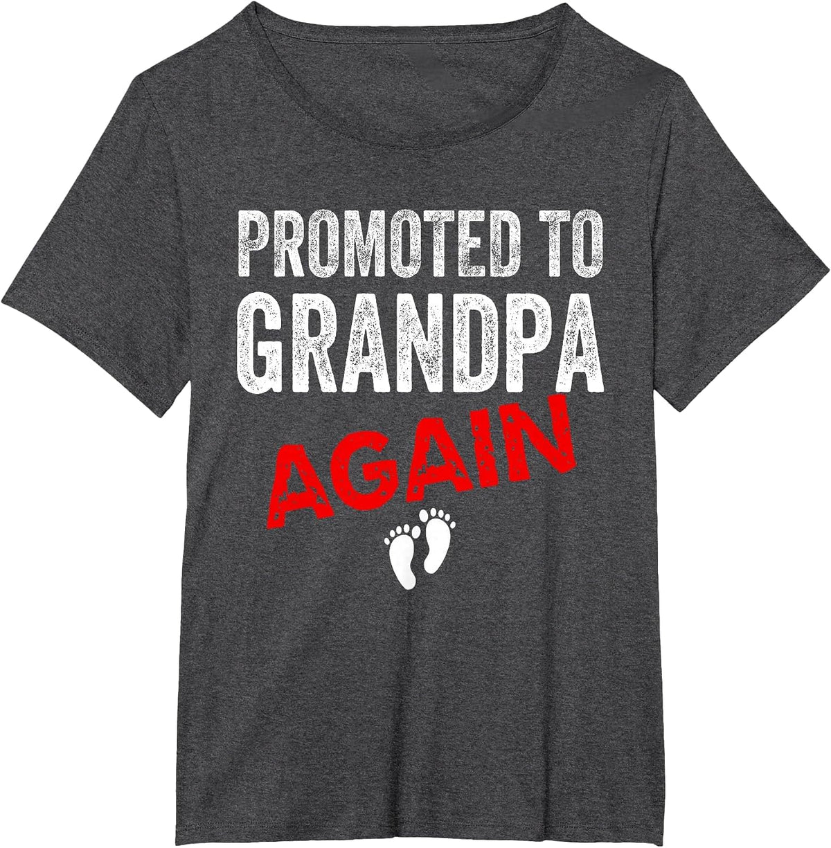 Promoted to Grandpa Again Dad Pregnancy Announcement Funny T-Shirt - Dark Heather Grey