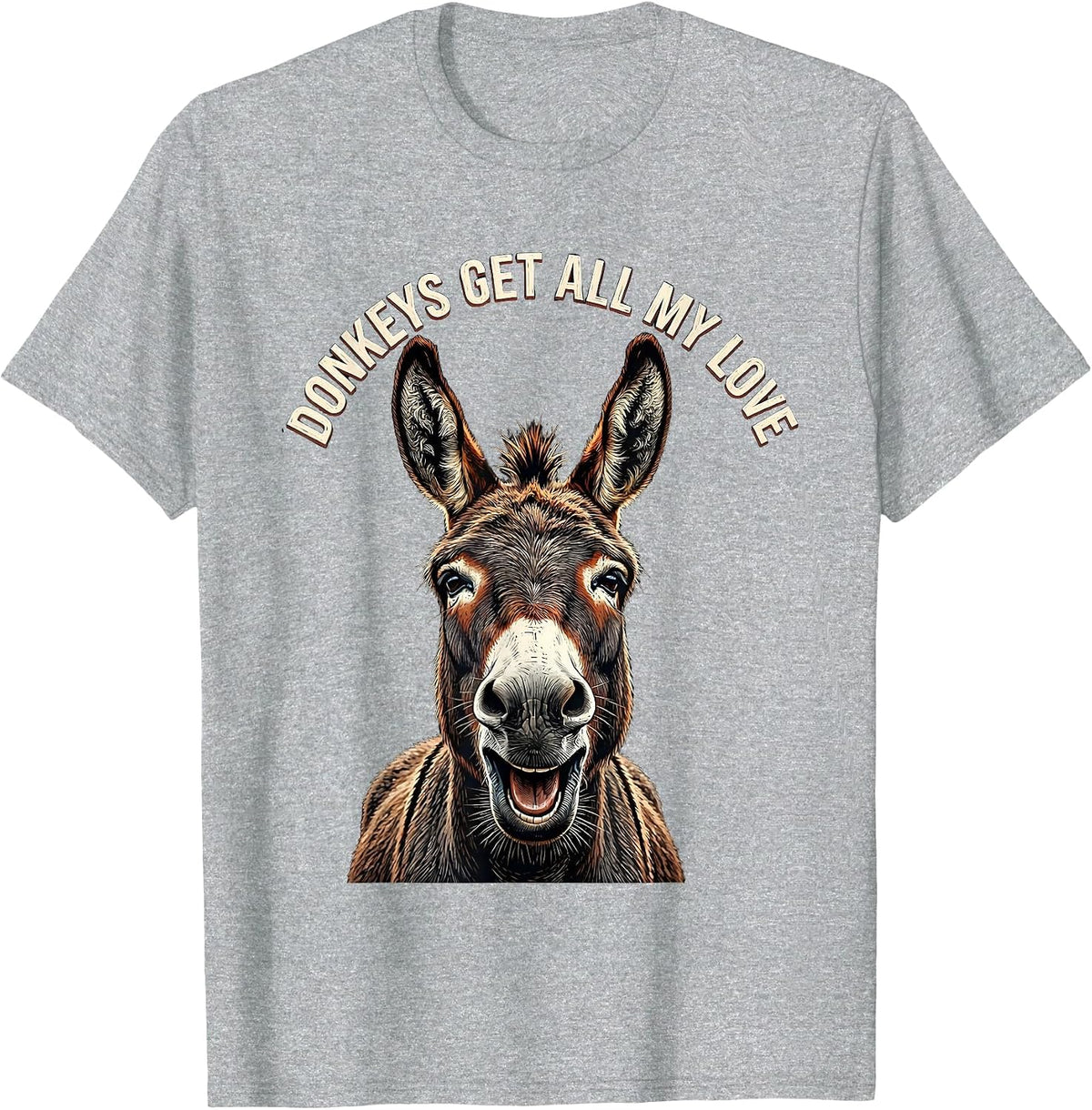 Men's Donkeys Get All My Love Funny Donkey Lover Animal Humor T-Shirt - Heather Grey